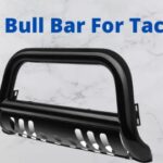 best bull bar for tacoma